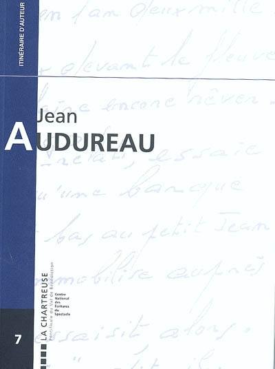 Jean Audureau : portrait en éclats