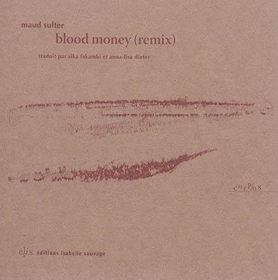 Blood money (remix)