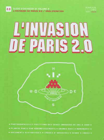 L'invasion de Paris. Vol. Livre 02. L'invasion de Paris : prolifération