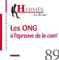 Hermès, n° 89. Les ONG à l'épreuve de la com'