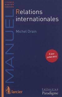 Relations internationales : licence, master, concours : à jour juillet 2012