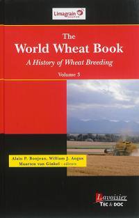 The world wheat book : a history of wheat breeding. Vol. 3