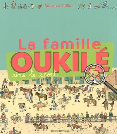 La famille Oukilé. Vol. 8. La famille Oukilé aime le sport