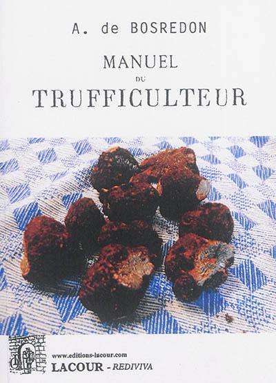 Manuel du trufficulteur