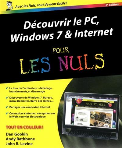 Découvrir le PC, Windows 7 & Internet pour les nuls