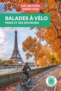 Balades à vélo à Paris et ses environs