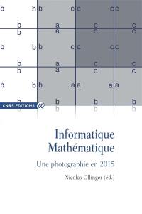 Informatique mathématique : une photographie en 2015