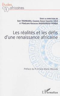 Les réalités et les défis d'une renaissance africaine