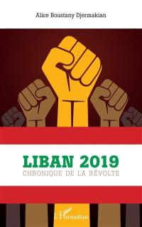 Liban 2019 : chronique de la révolte