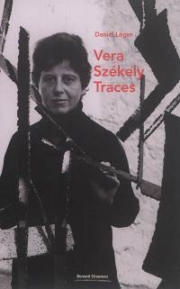 Vera Székely : traces
