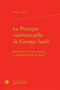 La pratique intertextuelle de George Sand : identification d’une poétique et questionnement de genre