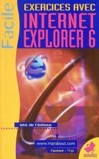 Exercices avec Microsoft Internet Explorer 6