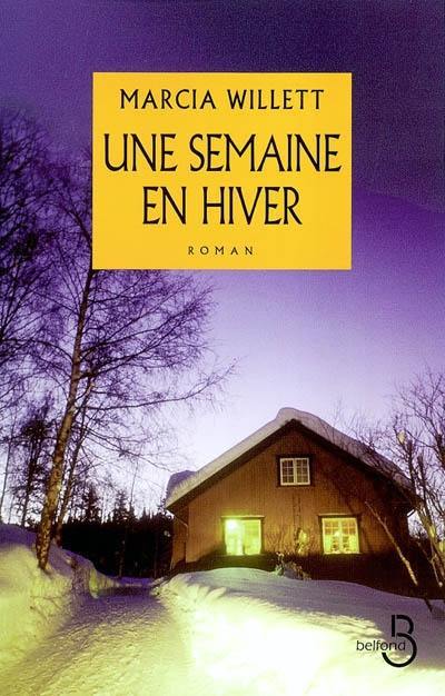 Une semaine en hiver