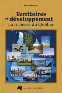 Territoires et développement : richesse du Québec