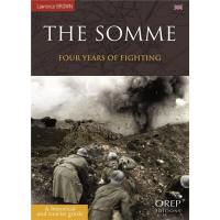 The Somme : four years of fighting : a historical and tourist guide