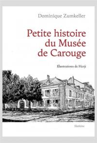 Petite histoire du Musée de Carouge