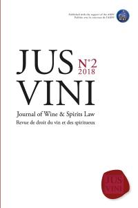 Jus vini : revue du droit des vins et des spiritueux, n° 2 (2018)