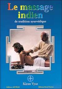 Le massage indien de tradition ayurvédique