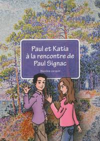 Paul et Katia à la rencontre de Paul Signac