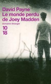 Le monde perdu de Joey Madden