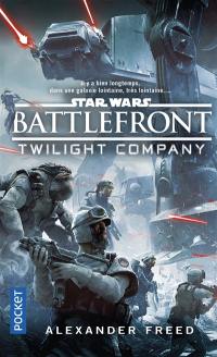 Star Wars : Battlefront. Twilight Company