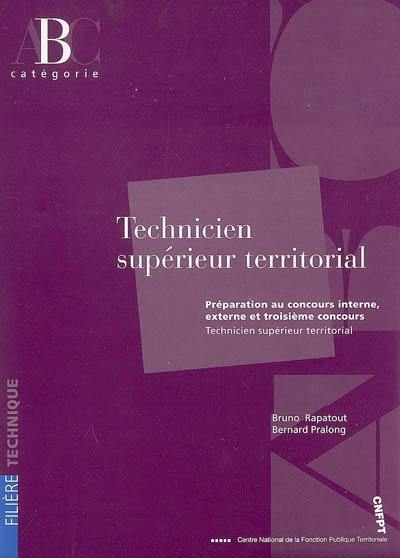 Technicien supérieur territorial : préparation au concours interne, externe et troisième concours