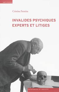 Invalides psychiques, experts et litiges