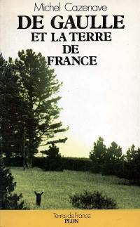 De Gaulle et la terre de France