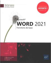 Microsoft Word 2021 : fonctions de base