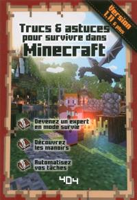 Trucs & astuces pour survivre dans Minecraft : version 1.11 & plus