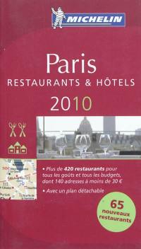 Paris 2010 : une sélection de restaurants & d'hôtels