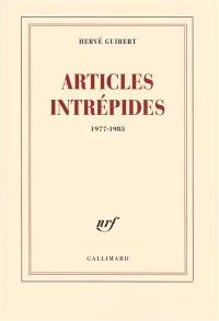 Articles intrépides : 1977-1985
