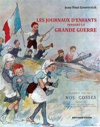 Les journaux d'enfants pendant la grande guerre