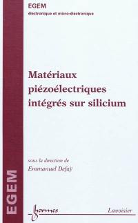 Matériaux piézoélectriques intégrés sur silicium