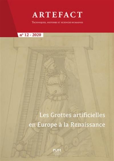 Artefact, n° 12. Les grottes artificielles en Europe à la Renaissance
