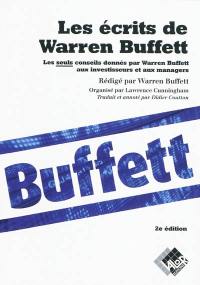 Les écrits de Warren Buffett : les seuls conseils donnés par Warren Buffett aux investisseurs et aux managers