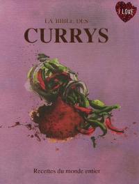 La bible des currys : recettes du monde entier