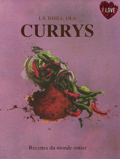 La bible des currys : recettes du monde entier