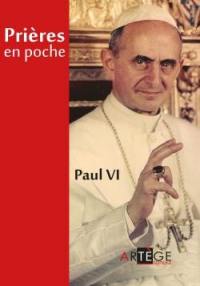 Prières en poche : Paul VI