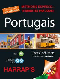 Portugais : méthode express en 15 minutes par jour ! : spécial débutant, idéal pour acquérir le niveau B2