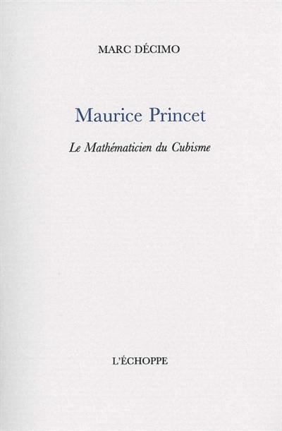 Maurice Princet : le mathématicien du cubisme