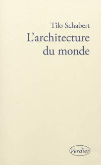 L'architecture du monde : une lecture cosmologique des formes architectoniques