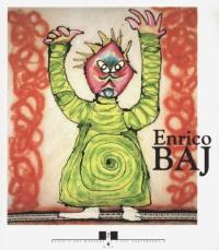 Enrico Baj, monstres, figures, histoires d'Ubu : 12 décembre 1998-21 mars 1999