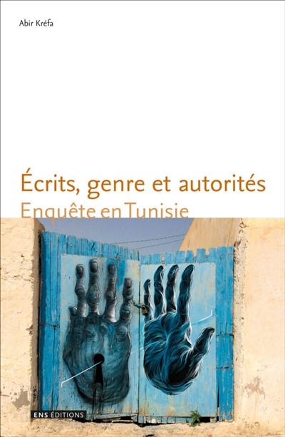 Ecrits, genre et autorités : enquête en Tunisie