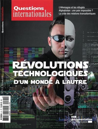 Questions internationales, n° 91-92. Révolutions technologiques : d'un monde à l'autre