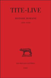Abrégés des livres de l'Histoire romaine de Tite-Live. Vol. 18. Livre XXVIII