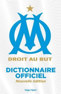 Dictionnaire officiel Olympique de Marseille