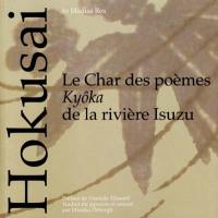 Le char des poèmes kyôka de la rivière Isuzu : de cinquante poètes élégants, un poème