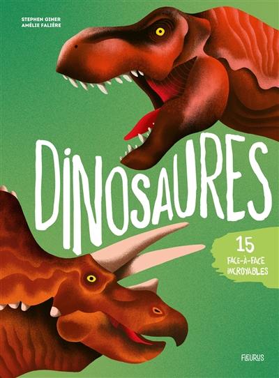 Dinosaures : 15 face-à-face incroyables