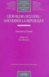 Léon Blum (1872-1950) : gouverner la République